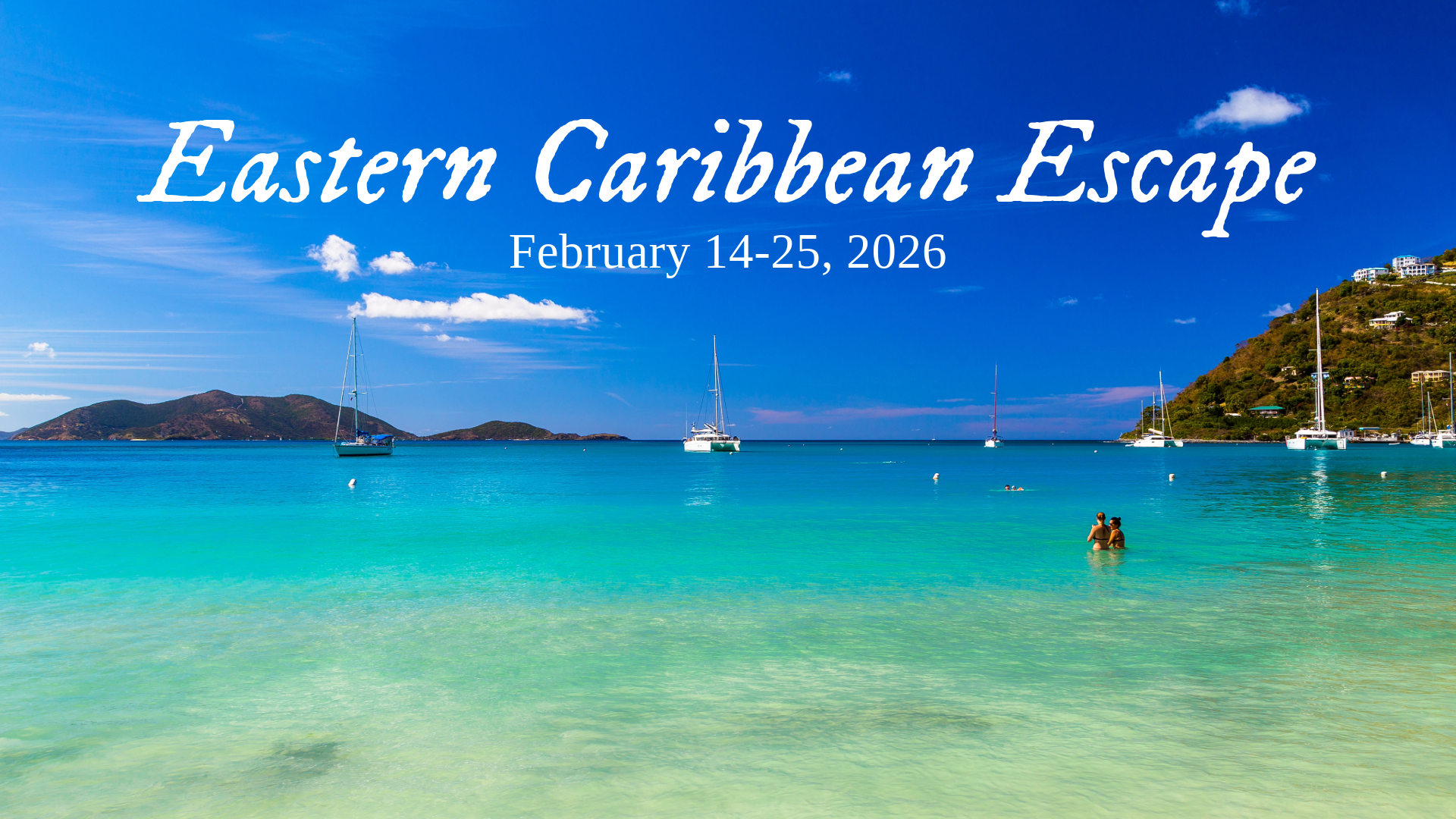 Eastern Caribbean Escape Eastern Caribbean Escape